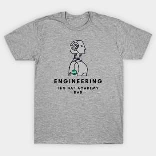 Engineering Academy DAD T-Shirt